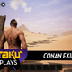 Playing With <i>Conan Exiles'</i> NSFW Character Creation